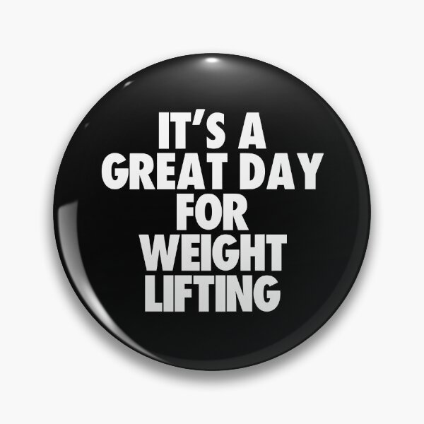 Item preview, It's a Great Day For Weight Lifting designed and sold by kindxinn.