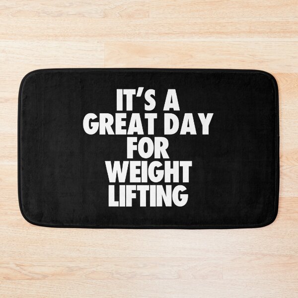 Item preview, It's a Great Day For Weight Lifting designed and sold by kindxinn.