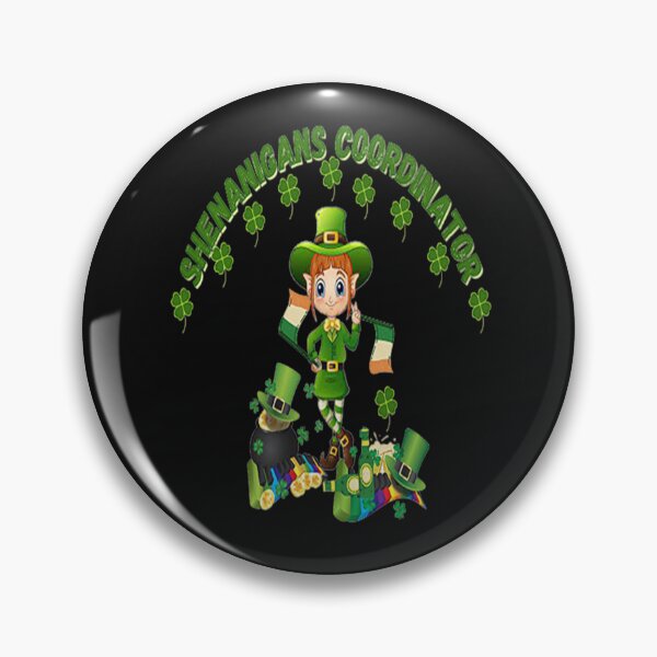 Item preview, Shenanigans coordinator Cute Irish Girl, Let The Shenanigans Begin, Lucky Shamrock Irish Culture, Shenanigans Squad   designed and sold by Adri Barnard.