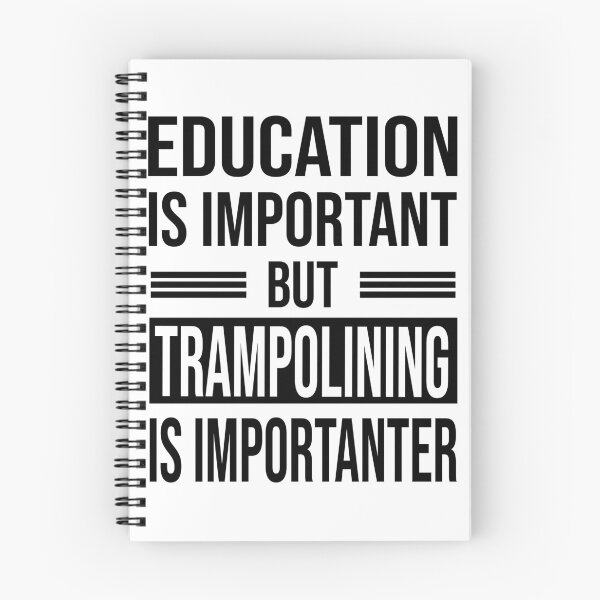 Item preview, Education Is Important But TRAMPOLINING Is Importanter - Funny TRAMPOLINING designed and sold by YukiShop.