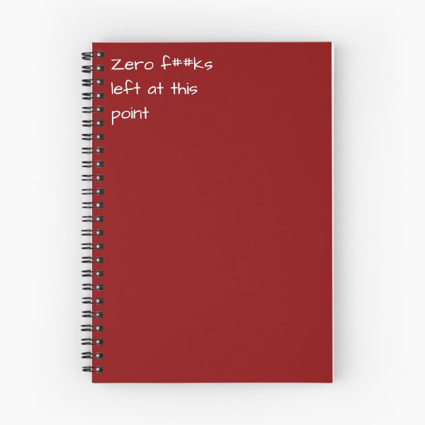 Item preview, Zero f##ks left at this point, Funny slogan notebook designed and sold by Craig Parkes.