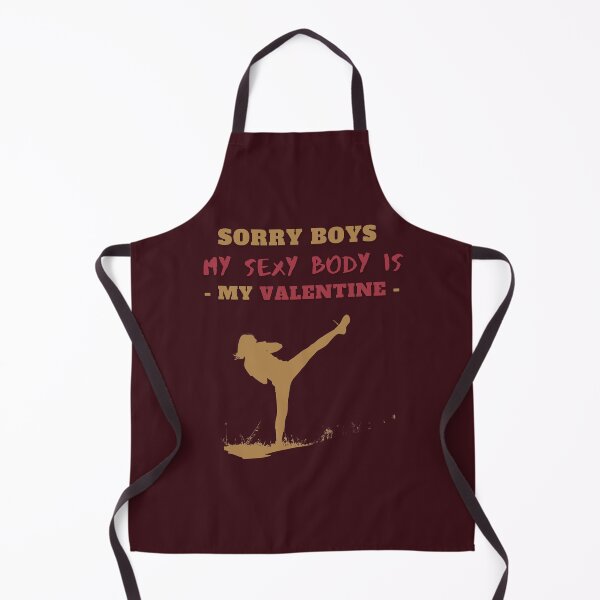 Item preview, Sorry Boys, My Sexy Body is My Valentine designed and sold by Cute-Jory-Store.