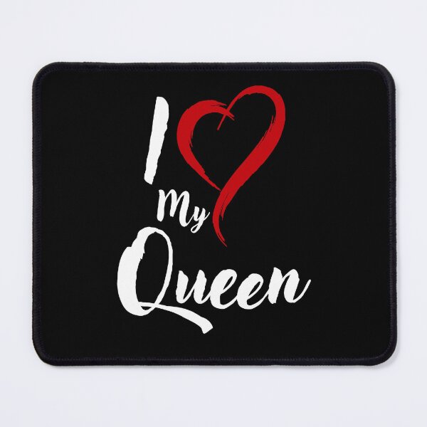 Item preview,  I Love My Queen designed and sold by GuwdTCo.