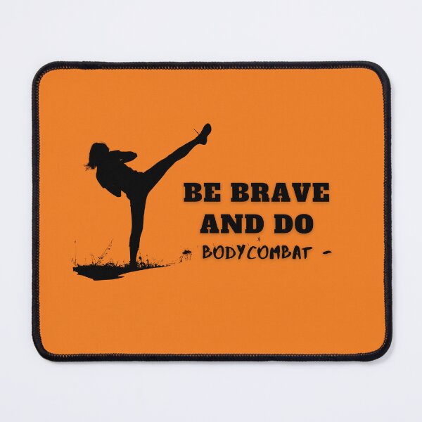 Item preview, Be Brave And Do BodyCombat designed and sold by Cute-Jory-Store.