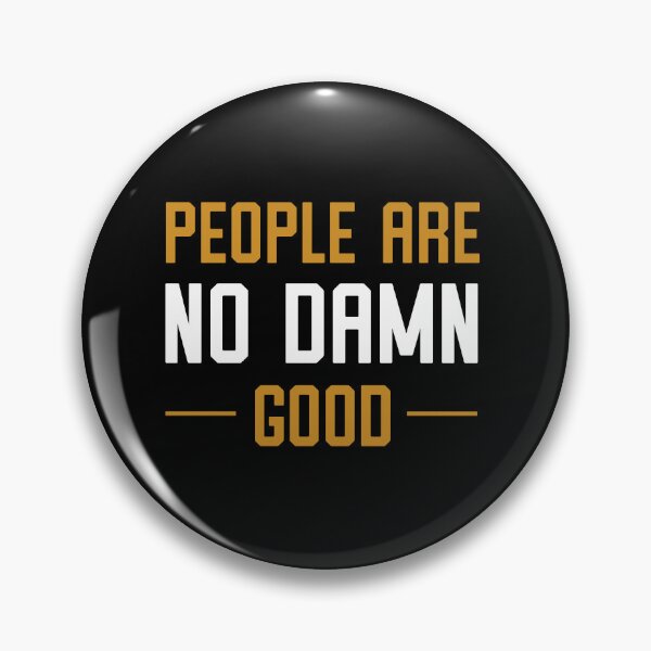 Item preview, People Are No Damn Good designed and sold by spudcomics.