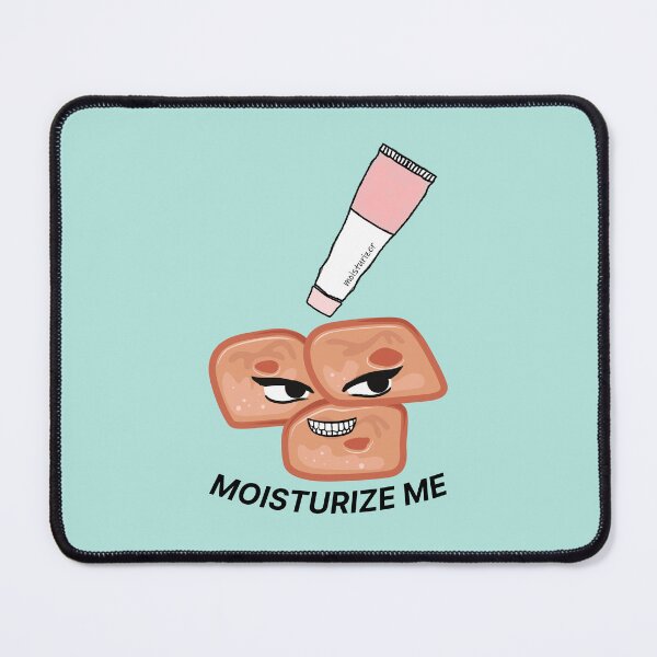 Item preview, Moisturize Me, Funny Dermatology Design designed and sold by BahiaStyle.