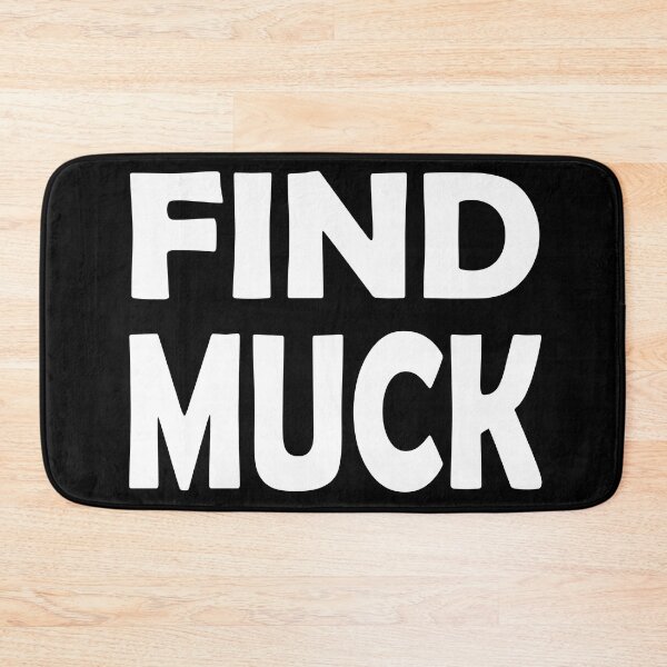 Item preview, find muck designed and sold by OzyManDiaS90.