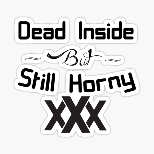 Pegatina «Muerto por dentro, pero aún