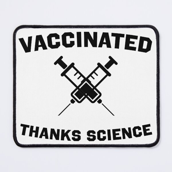 Item preview, Vaccinated - Thanks Science! designed and sold by ForceInept's Shop.