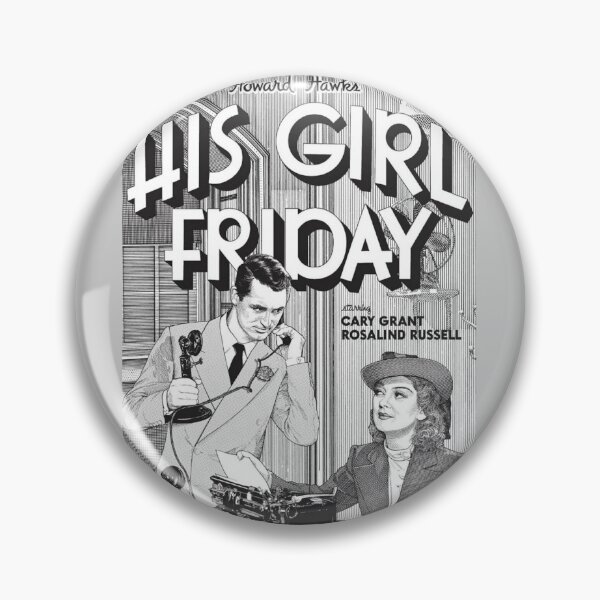 Item preview, His Girl Friday by Howard Hawks Movie Poster designed and sold by PeacefulRiver.