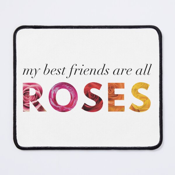 Item preview, My Best Friends Are All Roses designed and sold by strongpurpose.