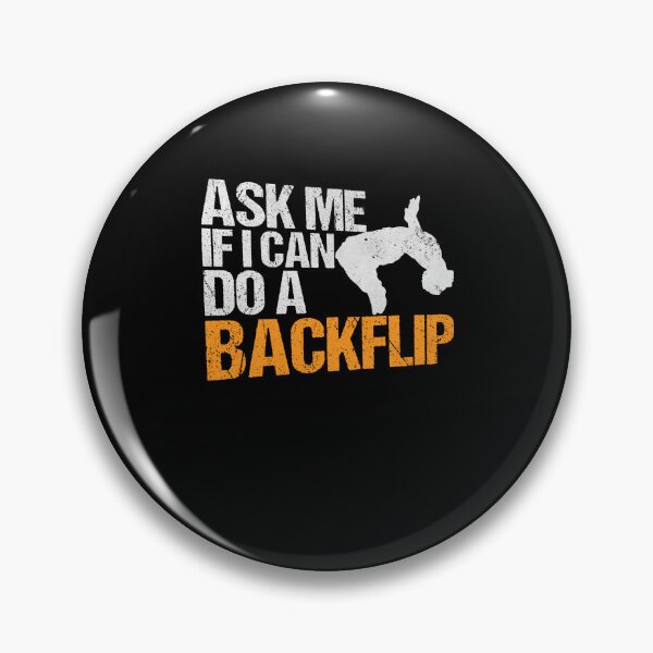 Item preview, Ask Me If I Can Do A Backflip Cool Parkour Freerunning designed and sold by Quickhappy.