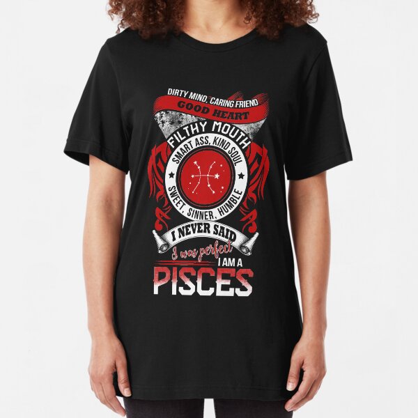 I Am A Pisces T-shirt. Funny Gifts Slim Fit T-Shirt