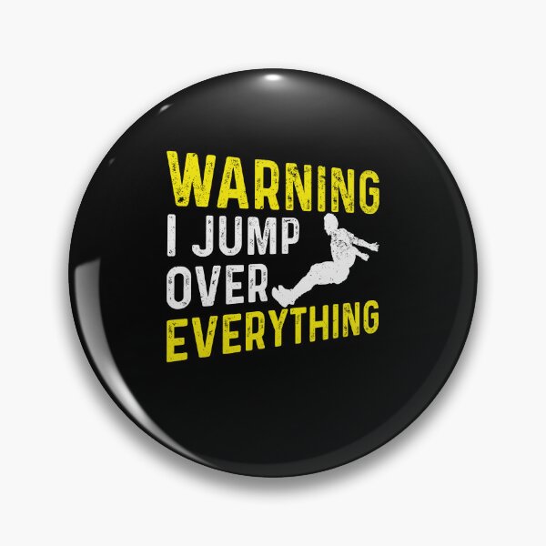 Item preview, Warning I Jump Over Everything Funny Freerunning Parkour designed and sold by Quickhappy.