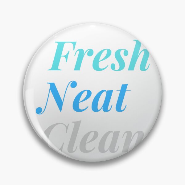 Item preview, Fresh Neat Clean designed and sold by SYZYGYARTSTYLE.
