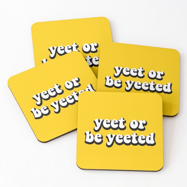 Item preview, Yeet Or Be Yeeted designed and sold by safiaraoof.