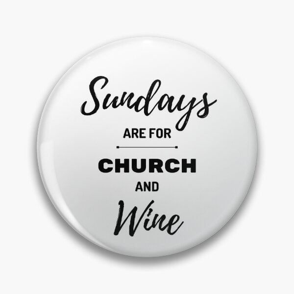 Item preview, Sundays are for Church and Wine ? designed and sold by archale.