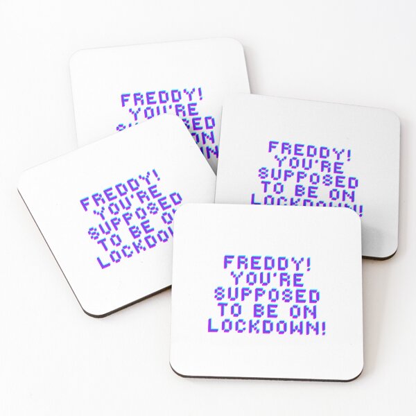 Item preview, Freddy! You're supposed to be on lockdown! designed and sold by dani-elle21.