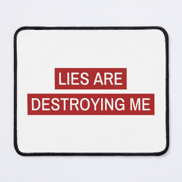 Item preview, Lies Are Destroying Me designed and sold by Discendo.