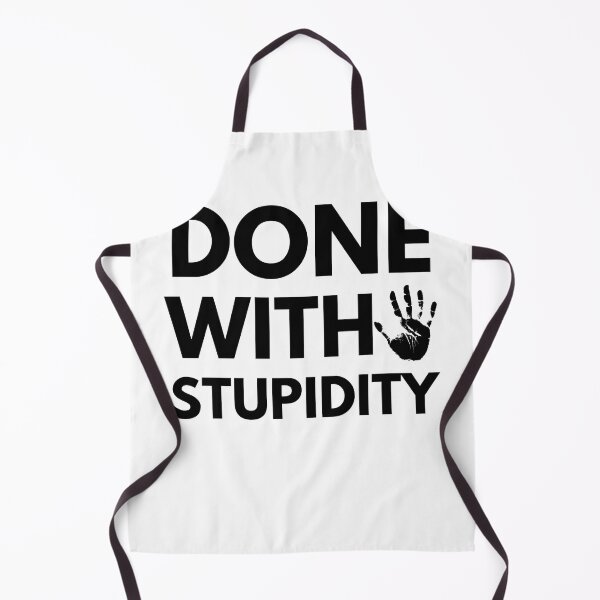 Item preview, Done with stupidity designed and sold by Chaos-Touch.