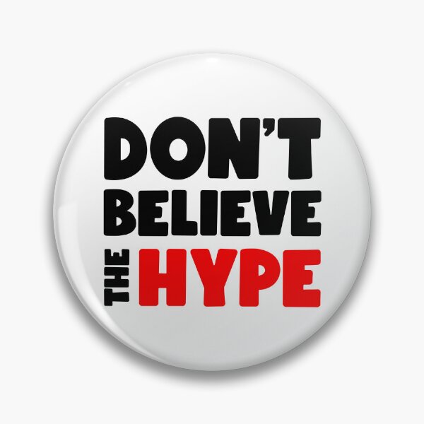 Item preview, Don't Believe The Hype (dark) designed and sold by conform.