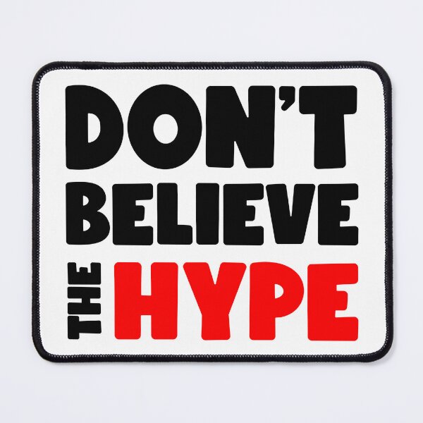 Item preview, Don't Believe The Hype (dark) designed and sold by conform.