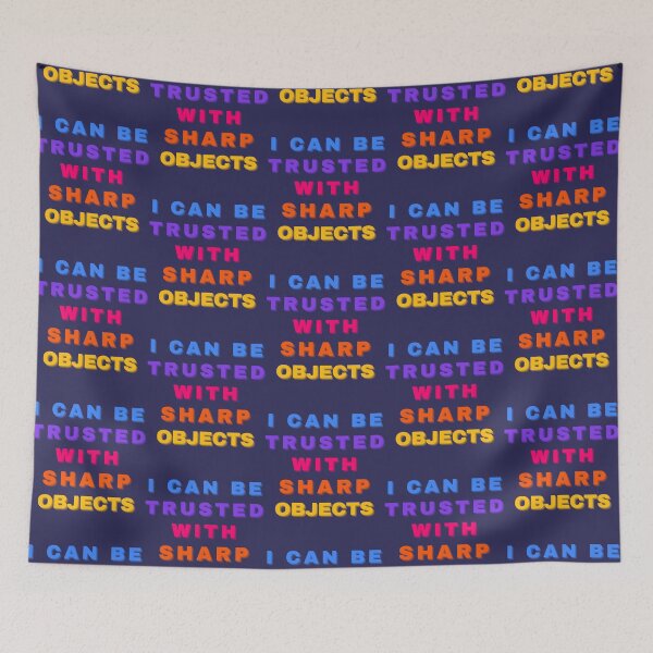 Item preview, I Can Be Trusted With Sharp Objects designed and sold by MarCheshier.