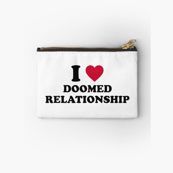 Item preview, I love doomed relationship designed and sold by MachioCooran.