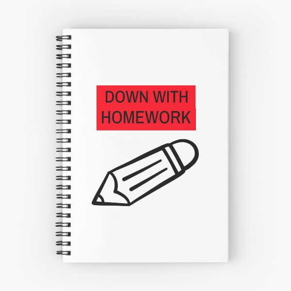 Item preview, Down With Homework designed and sold by Discendo.