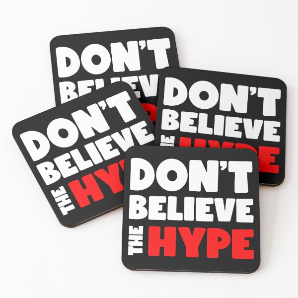 Item preview, Don't Believe The Hype (light) designed and sold by conform.