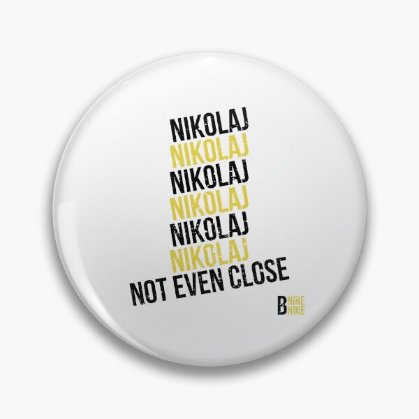 Item preview, Nikolaj not even close | funny brooklyn 99  designed and sold by DeltaWhiskey-.