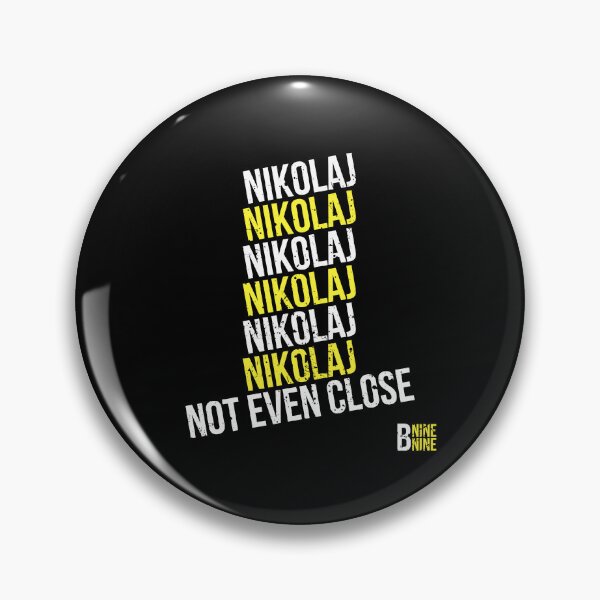 Item preview, Nikolaj not even close | funny brooklyn 99  designed and sold by DeltaWhiskey-.