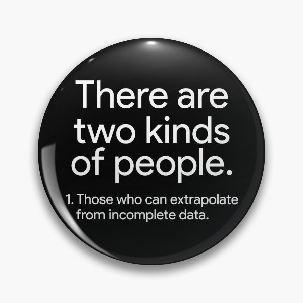 Item preview, There are two kinds of people Extrapolate from incomplete data designed and sold by JohnGrandon.