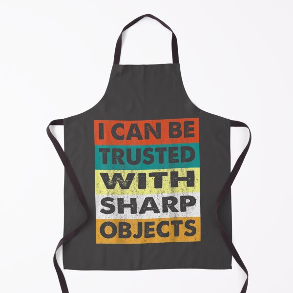 Item preview, I Can Be Trusted With Sharp Objects    (4) designed and sold by MarCheshier.