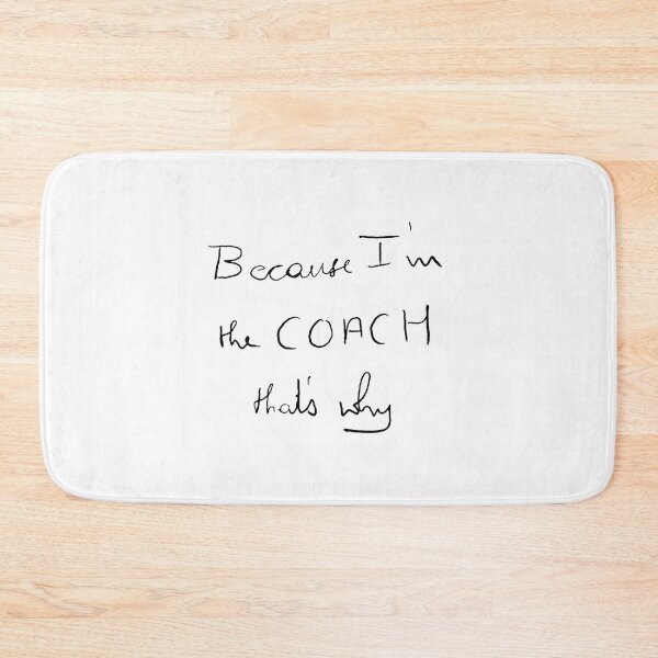 Item preview, Because I'm the coach that's why designed and sold by keyword1.