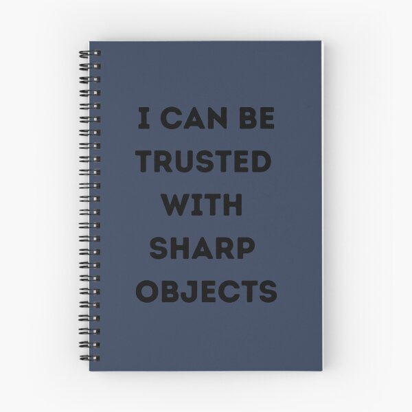 Item preview, I Can Be Trusted With Sharp Objects (5) designed and sold by MarCheshier.