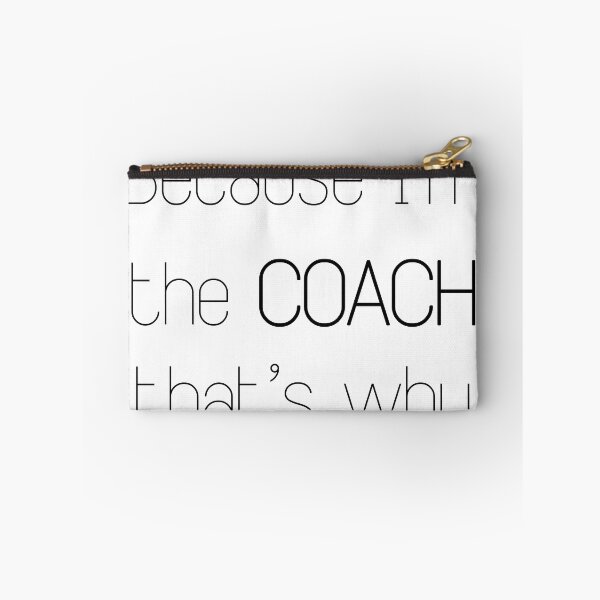 Item preview, Because I'm the coach that's why designed and sold by keyword1.