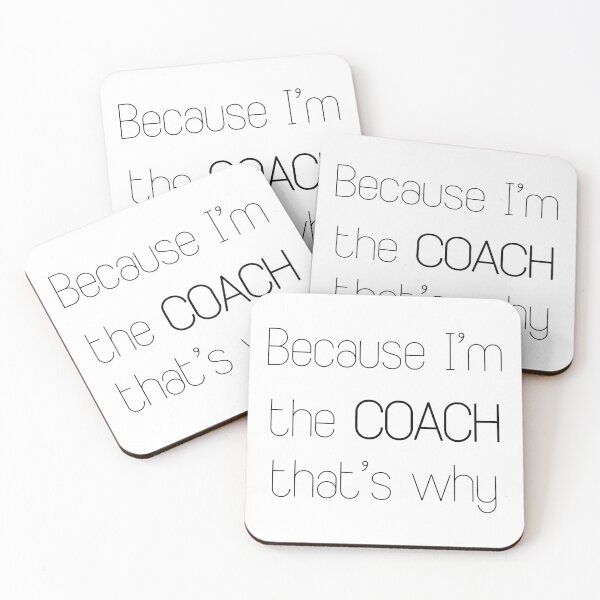 Item preview, Because I'm the coach that's why designed and sold by keyword1.