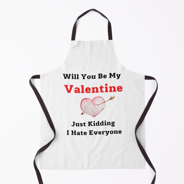 Item preview, Will You Be My Valentine Just Kidding I Hate Everyone designed and sold by JINRANIN.