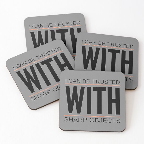 Item preview, I Can Be Trusted With Sharp Objects   (2) designed and sold by MarCheshier.
