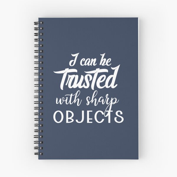 Item preview, I Can Be Trusted With Sharp Objects (8) designed and sold by MarCheshier.