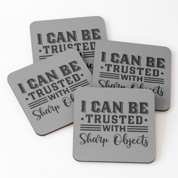 Item preview, I Can Be Trusted With Sharp Objects (9) designed and sold by MarCheshier.