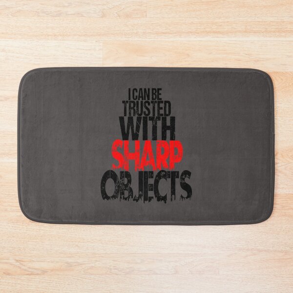 Item preview, I Can Be Trusted With Sharp Objects, Funny Design Cool Gift designed and sold by MarCheshier.
