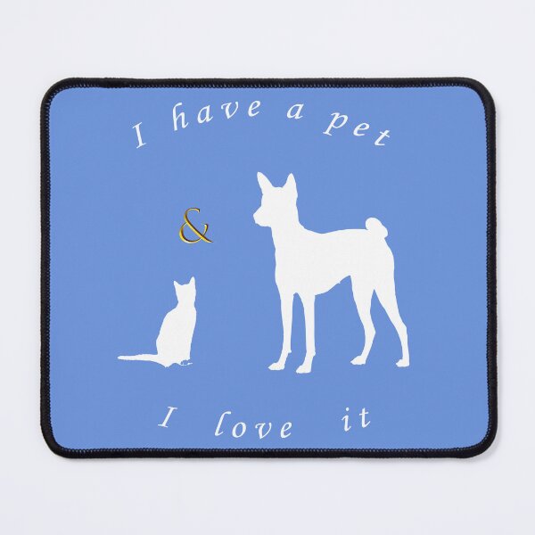 Item preview, I Have a pet and I love it designed and sold by EDDANI.