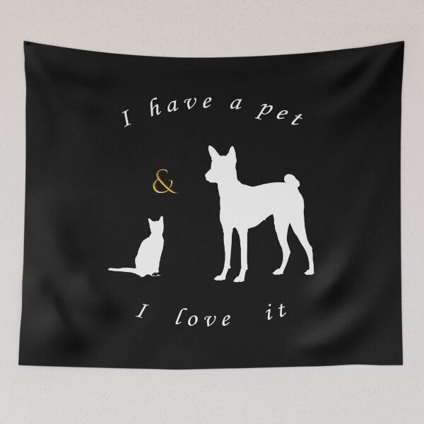 Item preview, I Have a pet and I love it designed and sold by EDDANI.