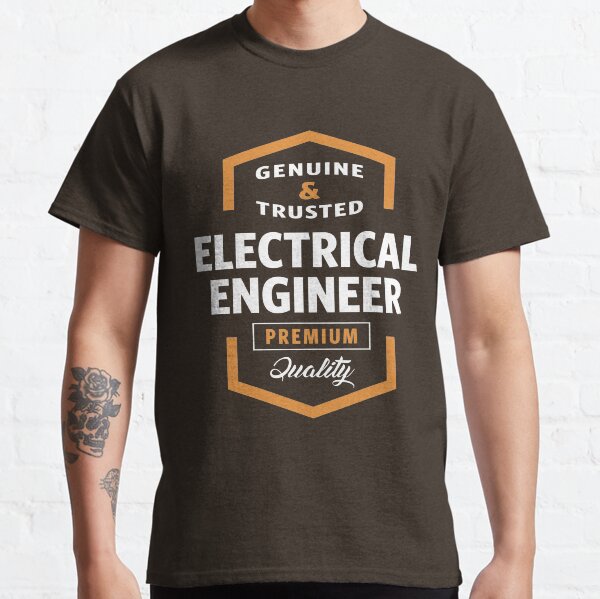 Electrical Engineer | Gift Ideas Classic T-Shirt