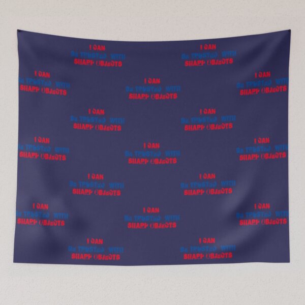 Item preview, i can be trusted with sharp objects (2) designed and sold by MarCheshier.