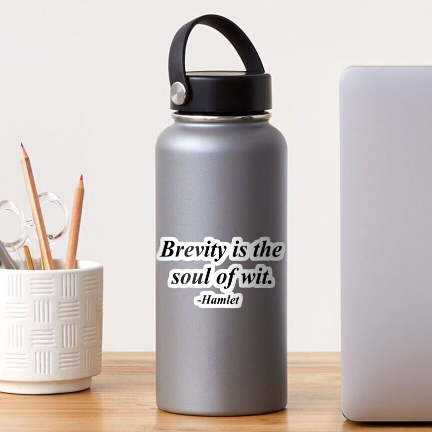 Brevity and Wit Quote Sticker