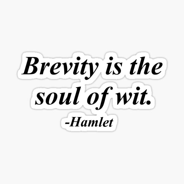 Brevity and Wit Quote Sticker