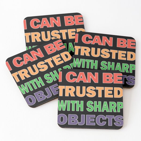 Item preview, I can be trusted with sharp objects - Funny  Long     designed and sold by MarCheshier.